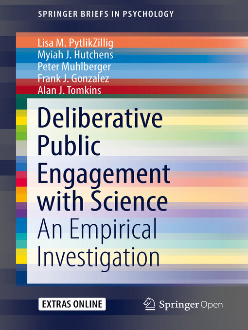 Title details for Deliberative Public Engagement with Science by Lisa M. PytlikZillig - Available